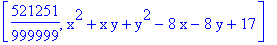 [521251/999999, x^2+x*y+y^2-8*x-8*y+17]